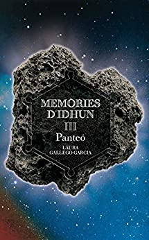 Memòries d'Idhun III. Panteó (Memorias de Idhún) (Catalan Edition)