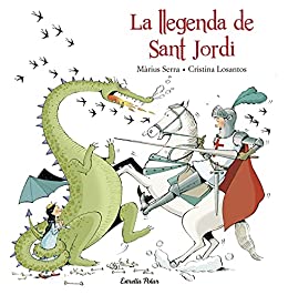 La llegenda de Sant Jordi (La Lluna de Paper) (Catalan Edition)