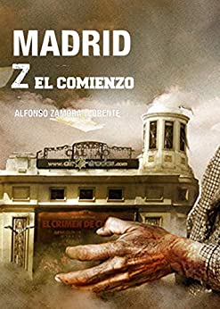 MADRID Z EL COMIENZO