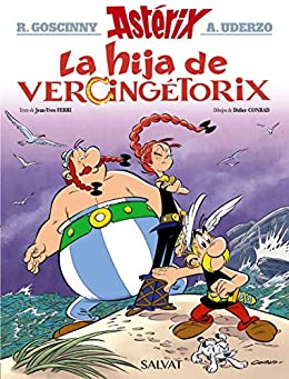 La hija de Vercingétorix: Asterix y la hija de Vercingetorix (Astérix)