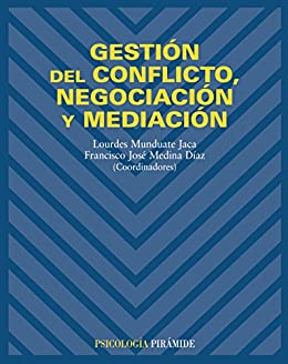 Gestión del conflicto, negociación y mediación (Psicología)
