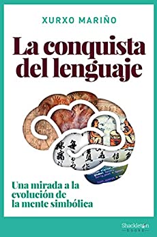 La conquista del lenguaje: Una mirada a la evolución de la mente simbólica