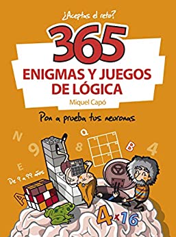 365 enigmas y juegos de lógica: Para niños y niñas. Acertijos divertidos y Retos de ingenio para aprender en Familia. Actividades infantiles para cada día del año