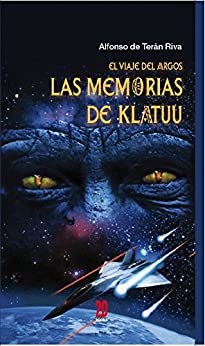 Las memorias de Klatuu: El viaje del Argos. (2.0 Books nº 2)