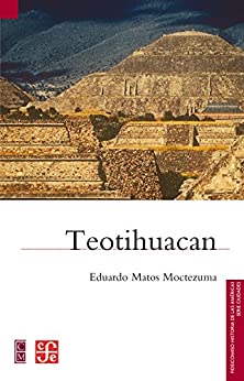 Teotihuacan (Fideicomiso Historia De Las Americas)