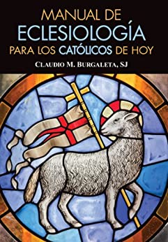 Manual de eclesiología para los católicos de hoy