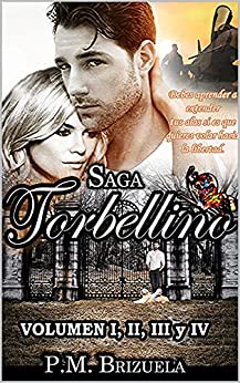 Torbellino: Volumen I, II, III y IV (Novela Romance - Saga Completa)