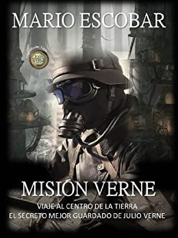 Misión Verne (Libro completo y revisado): El secreto mejor guardado de Julio Verne
