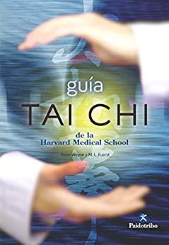 Guía Tai Chi de la Harvard Medical School (Medicina)