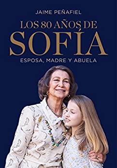 Los 80 años de Sofía: Esposa, madre y abuela