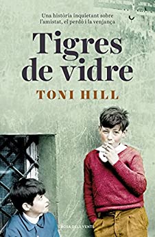 Tigres de vidre (Catalan Edition)
