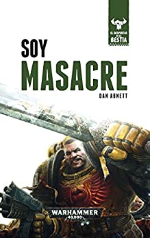 Soy Masacre nº 01/10 (Warhammer 40.000)