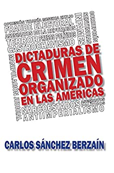Dictaduras de crimen organizado en Las Américas