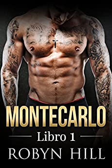 Montecarlo – Libro 1: (Serie Romántica Contemporánea)