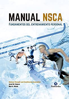 Manual NSCA: Fundamentos del entrenamiento personal (Entrenamiento Deportivo)