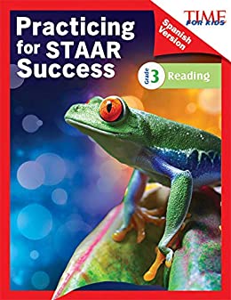 TIME FOR KIDS Practicing for STAAR Success: Reading: Grade 3 (Spanish Version) (Classroom Resources)