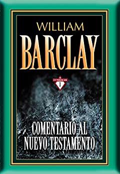Comentario al Nuevo Testamento por William Barclay: 17 tomos en 1