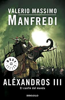 Aléxandros III: El confín del mundo