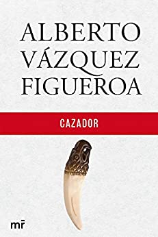 Cazador (Biblioteca Alberto Vázquez-Figueroa)