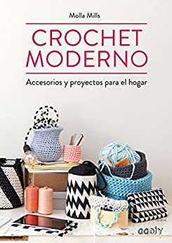 Crochet moderno: Accesorios y proyectos para el hogar (GGDIY)