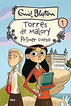 Torres de Malory 1. Primer curso (INOLVIDABLES)