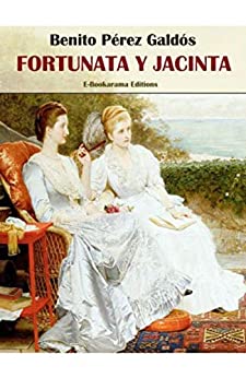 Fortunata y Jacinta (Ilustrada)