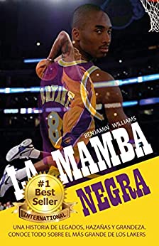 La Mamba Negra: Una historia de legados, hazañas y grandeza. Conoce todo sobre el más grande de los Lakers (All Stars)
