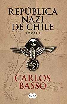 República Nazi de Chile: Novela
