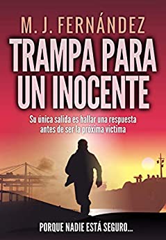 Trampa para un inocente: Intriga y suspense en español