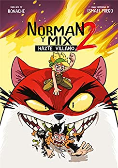 Norman y Mix 2: Hazte villano