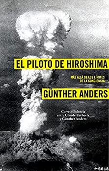 El piloto de Hiroshima: Más allá de los límites de la conciencia
