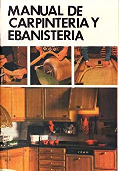 Manual de Carpintería y Ebanistería