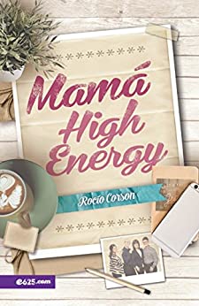 Mamá High Energy