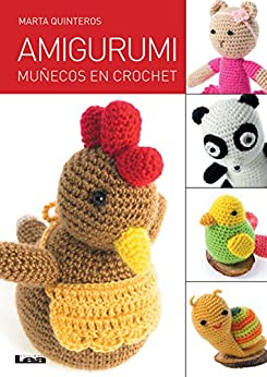 Amigurumi, muñecos con crochet (Manos Maravillosas)