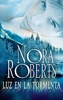 Luz en la tormenta (Nora Roberts)
