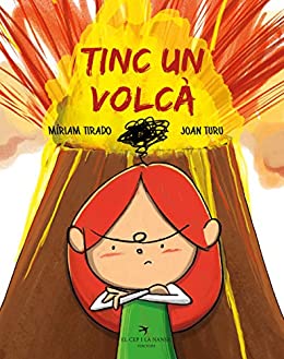 Tinc un volcà (Caleta Book 4) (Catalan Edition)