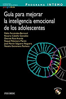 Programa INTEMO. Guía para mejorar la inteligencia emocional de los adolescentes (Ojos Solares – Programas)
