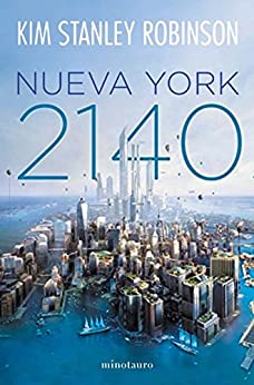 Nueva York 2140 (Biblioteca Kim Stanley Robinson)