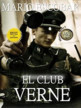 El Club Verne (2ª Edición) (Saga Mision Verne nº 1)