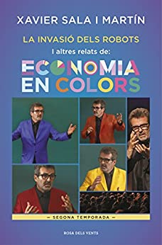 La invasió dels robots i altres relats d’Economia en colors: Segona temporada (Catalan Edition)