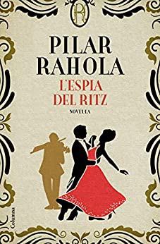 L’espia del Ritz (Clàssica) (Catalan Edition)