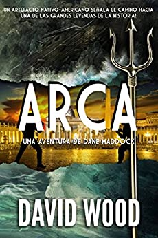 Arca: Una aventura de Dane Maddock
