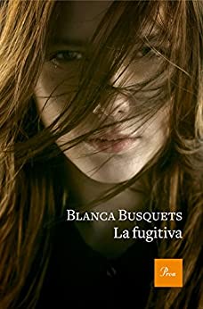 La fugitiva (A TOT VENT-RÚST) (Catalan Edition)