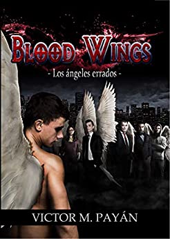 Blood Wings: Los Ángeles Errados