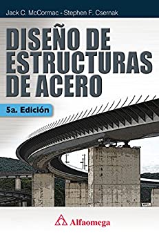 Diseño de estructuras de acero – 5a ed.