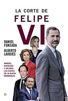 La corte de Felipe VI (Actualidad)