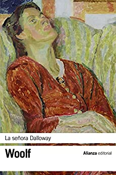 La señora Dalloway (El libro de bolsillo - Bibliotecas de autor - Biblioteca Woolf nº 3491)