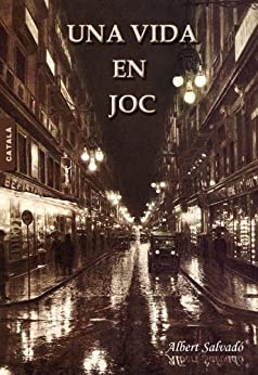 UNA VIDA EN JOC (Catalan Edition)