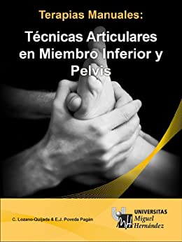 Técnicas Articulares en Miembro Inferior y Pelvis (Terapias Manuales)