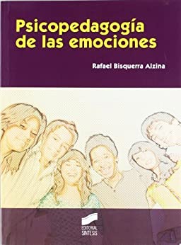 Psicopedagogía de las emociones (Educar, instruir nº 4)
